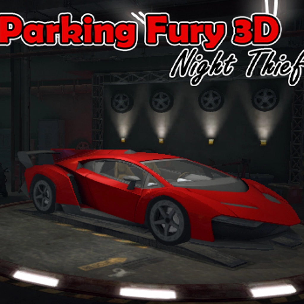 Parking Fury 3D: Night Thief - Jeu Gratuit en Ligne | FunnyGames