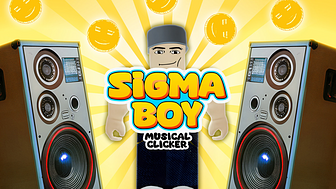 Sigma Boy: Musical Clicker