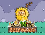 Adam and Eve: Sleepwalker